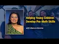 Helping Young Children Develop Pre-Math Skills