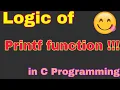 Logic of Printf function logic behind printf Definition of Printf function