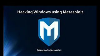 Hacking Windows Using Metasploit