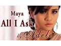 Download Lagu Adele - All I ask (Cover by Maya)