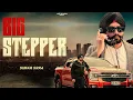 Lagu BIG STEPPER | SIMAR SRRA | NEW PUNJABI SONGS 2025 | JAZZ RECORDS