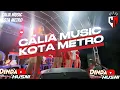 Lagu 🔴CALIA MUSIC TERBARU KOTA METRO//DJ DY// ARR DINDA HUSNI FT DAING JEFHI // VJ KELAWI X ALL ARTIST ❗️