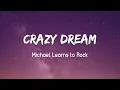 Download Lagu Crazy Dream - Michael Learns To Rock ( Lyrics + Vietsub )
