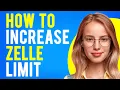 How to Increase Zelle Limit How To Change Weekly Limit in Zelle