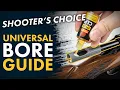 Shooter s Choice Universal Bore Guide