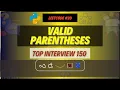 Valid Parentheses LeetCode 20 Top Interview 150 Python