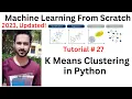 Tutorial 27 K Means Clustering in python PRACTICAL SESSION Unsupervised Machine Learning Clustering