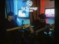Download Lagu For Revenge - PULANG (GUITAR AND BASS COVER)