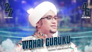 Download Gambus - Wahai Guruku | #LiveSpecialMilad, 18 Februari 2023 MP3