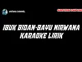 BAYU NIRWANA-IBUK BIDAN LIRIK (KARAOKE)
