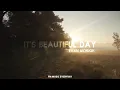 Download Lagu it's beautiful day - Evan mchugh ( pitch 2 vers)