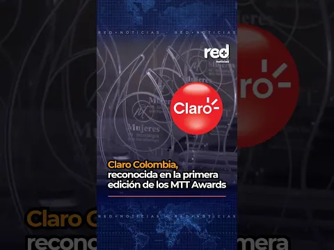 Dos mujeres de Claro Colombia reciben reconocimiento internacional en los MTT Awards 2026