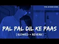 Download Lagu Seene Se Tere Sar Ko Laga Ke [ Slowed And Reverb ] | Arijit Singh | Pal Pal Dil Ke Paas | Total Lofi