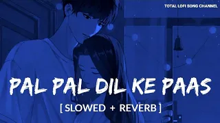 Download Seene Se Tere Sar Ko Laga Ke [ Slowed And Reverb ] | Arijit Singh | Pal Pal Dil Ke Paas | Total Lofi MP3