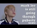 mark lee is STILL going through puberty