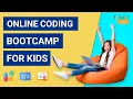 Online Coding Bootcamp for Kids 2021