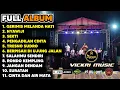 Full album VICKRI MUSIC Live Karangtaruna Wonge Dewe Kedungwaru - Sumberkepuh - Tanjunganom