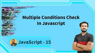 multiple conditions in if else javascript
