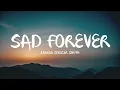 Lauren Spencer Smith - Sad Forever (Mix Lyrics)