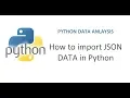 Python Pandas Tutorial 25 How to import JSON data in Python Importing JSON data in Python