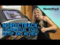 NordicTrack Commercial 2450 Treadmill with iFit This Machine is Awesome