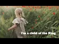 Download Lagu I'm A Child Of The King Lyric Video by Gaither Vocal Band