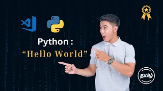 Python Hello World program in Tamil How to Write Python Program in VS Code Print Syntax