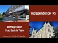 Historic Independence KS A Guided Walking Adventure