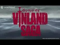 VINLAND SAGA Opening 1 | Mukanjyo by Survive Said the Prophet