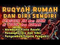 Download Lagu RUQYAH RUMAH DAN DIRI SENDIRI, RUQYAH MERDU PENGUSIR JIN DAN IBLIS | Alaa Aqel