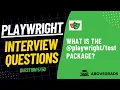 Question What is the package Playwright Interview Questions Answers Series