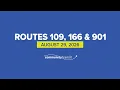 Service Changes for Routes 109 166 and 901 start August 29 2026