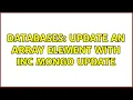 Databases Update an array element with inc mongo update