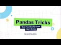 Pandas Tricks That You Must Know and Start Using