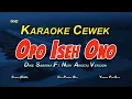 Download Lagu OPO ISEH ONO - DIKE SABRINA VERSION (Karoake Lirik ) Opo Iseh Ono Wong Seng Purun Nompo - TIK TOK