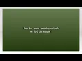 How do I open developer tools on iOS Simulator
