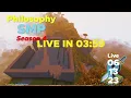 Philosophy SMP Season 4 LIVE - Growing Pains