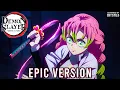 Lagu Mitsuri Theme - Demon Slayer S3 OST | EPIC VERSION (鬼滅の刃)