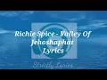 Richie Spice - Valley Of Jehoshaphat Lyrics