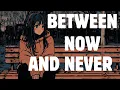 Download Lagu 🍂 Between Now and Never - A.MeloFi | Melancholic Lo-Fi