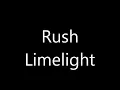 Rush-Limelight (Lyrics)