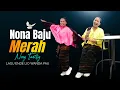 Download Lagu LAGU ENDE LIO NONA BAJU MERAH WANDA PAU - NENG TANTHY -