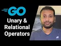 Go Bangla Tutorial 16 Unary and Relational operators
