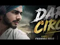 DARK CIRCLE | OFFICAL MUSIC VIDEO | CHANDRA BRAR | New Punjabi Song 2026 | #darkcircle #chandrabrar