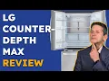 The New LG Counter-Depth Max Should You Buy it