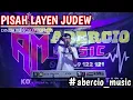 Download Lagu PISAH LAYEN JUDEW  By  ABERCIO MUSIC || DINDA BUNGSU PROJECT