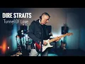 Download Lagu Dire Straits - Tunnel Of Love - Cover - Live Version
