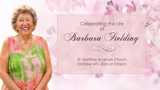Celebrating The Life of Barbara Fielding