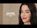 Katy Perry - bandaids Behind The Scenes (Day 1)