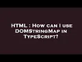 HTML How can I use DOMStringMap in TypeScript